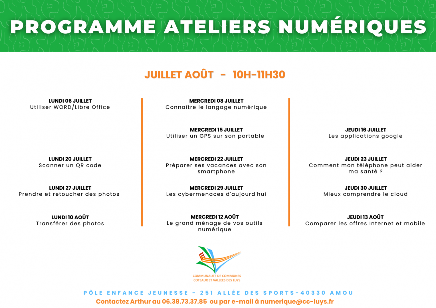 Contactez Arthur au 06.38.73.37.85 ou par e-mail à numérique@cc-luys.fr (1).png